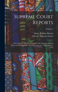 Supreme Court Reports - Court, Liberia Supreme