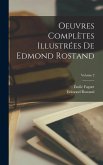 Oeuvres complètes illustrées de Edmond Rostand; Volume 2