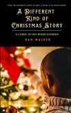 A Different Kind of Christmas Story