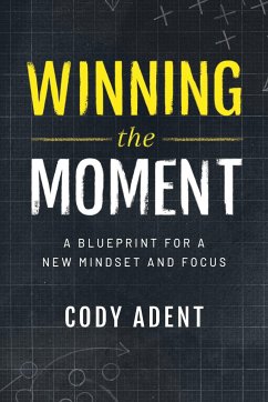 Winning the Moment - Adent, Cody