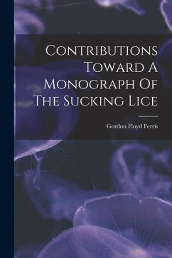 Cover Contributions Toward A Monograph Of The Sucking Lice