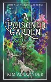 A Poisoned Garden