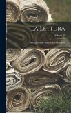 La Lettura; rivista mensile del Corriere della sera; Volume 20