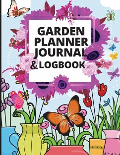 Garden Planner Log Book: Track Vegetable Growing, Gardening Activities and Plant Details Gardening Organizer Notebook for Garden Lovers - Smudge, Ivy