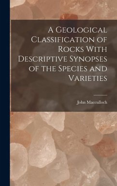Cover A Geological Classification of Rocks With Descriptive Synopses of the Species and Varieties