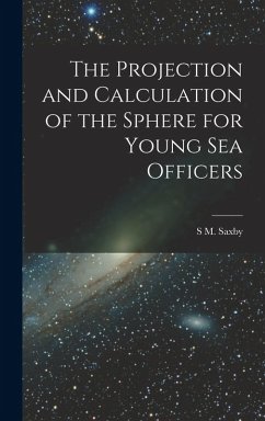 Cover The Projection and Calculation of the Sphere for Young Sea Officers