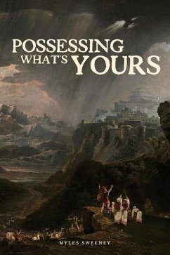 Possessing What's Yours - Sweeney, Myles