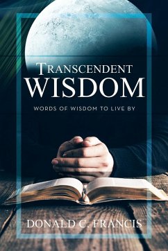 Transcendent Wisdom - Francis, Donald C.