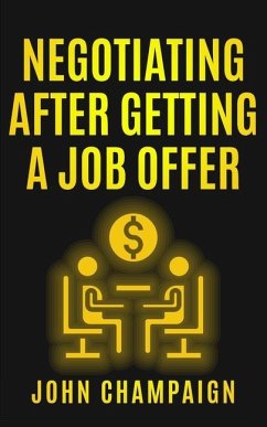 Negotiating After Getting A Job Offer - Champaign, John