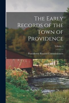 Cover The Early Records of the Town of Providence; Volume 1