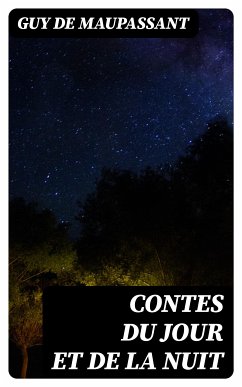 Contes du jour et de la nuit (eBook, ePUB) - Maupassant, Guy de