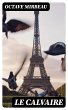 Le Calvaire (eBook, ePUB) - Bild 1
