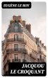 Jacquou le Croquant (eBook, ePUB) - Bild 1