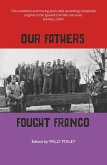 Our Fathers Fought Franco (eBook, ePUB)