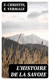 L'histoire de la Savoie (eBook, ePUB)