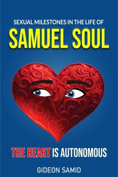 Cover Sexual Milestones in the Life of Samuel Soul (eBook, ePUB)