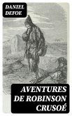 Aventures de Robinson Crusoé (eBook, ePUB)