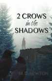 2 Crows in the Shadows (eBook, ePUB)