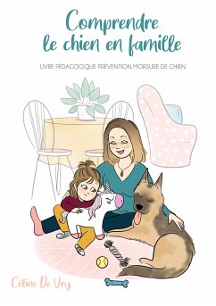 Comprendre le chien en famille (eBook, ePUB) - De Vry, Céline