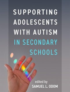 Supporting Adolescents with Autism in Secondary Schools (eBook, ePUB)