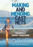 Making and Mending Cast Nets (eBook, ePUB) Making and Mending Cast Nets (eBook, ePUB)