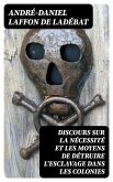 Discours sur la nécessité et les moyens de détruire l'esclavage dans les colonies (eBook, ePUB)