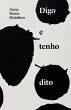 Digo e tenho dito (eBook, ePUB) - Bild 1