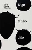 Digo e tenho dito (eBook, ePUB) Digo e tenho dito (eBook, ePUB)