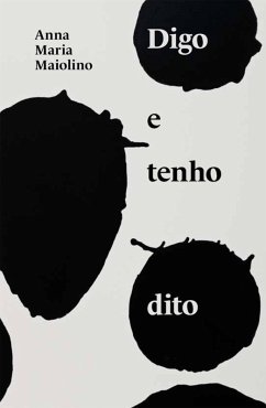 Digo e tenho dito (eBook, ePUB) - Maiolino, Anna Maria