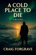 A Cold Place to Die (eBook, ePUB) - Bild 1
