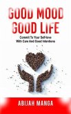Good Mood, Good Life (eBook, ePUB)