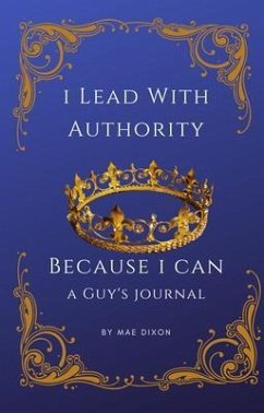 Cover I Lead With Authority - Because I Can (eBook, ePUB)