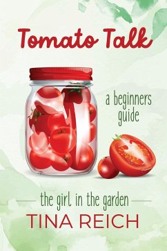 Tomato Talk - Reich, Tina