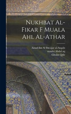 Cover Nukhbat al-fikar f muala ahl al-athar