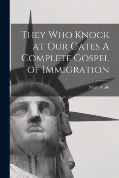 Cover They Who Knock at Our Gates A Complete Gospel of Immigration