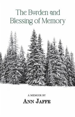 The Burden and Blessing of Memory