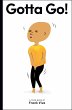 Gotta Go! - Bild 1