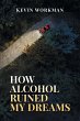How Alcohol ruined my dreams - Bild 1