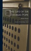 The Life of Sir Thomas Pope