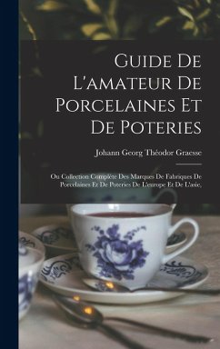 Cover Guide De L'amateur De Porcelaines Et De Poteries