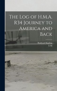 Cover The log of H.M.A. R34 Journey to America and Back