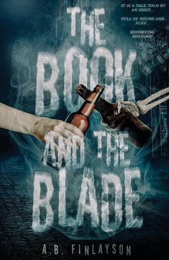 The Book and the Blade - Finlayson, A. B.
