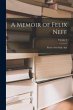 A Memoir of Felix Neff: Pastor of the... - Bild 1