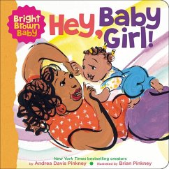 Hey, Baby Girl - Pinkney, Andrea Davis