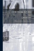 Tertium Quid: Chapters on Various Disputed Questions; Volume I