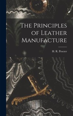 Cover The Principles of Leather Manufacture