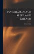 Psychoanalysis Sleep and Dreams - Bild 1