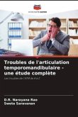 Troubles de l'articulation temporomandibulaire - une étude complète