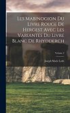 Les Mabinogion du Livre rouge de Hergest avec les variantes du Livre blanc de Rhydderch; Volume 2