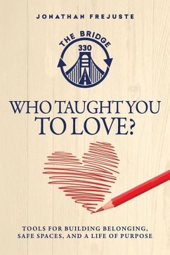Who Taught You to Love? - Frejuste, Jonathan